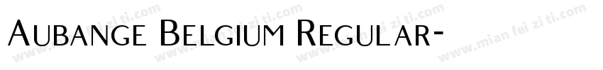 Aubange Belgium Regular字体转换